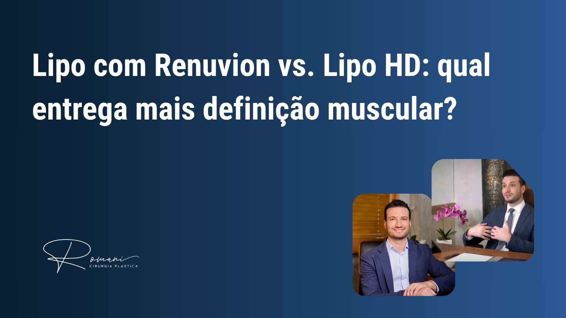 Lipo com Renuvion vs. Lipo HD: qual entrega mais definição muscular?