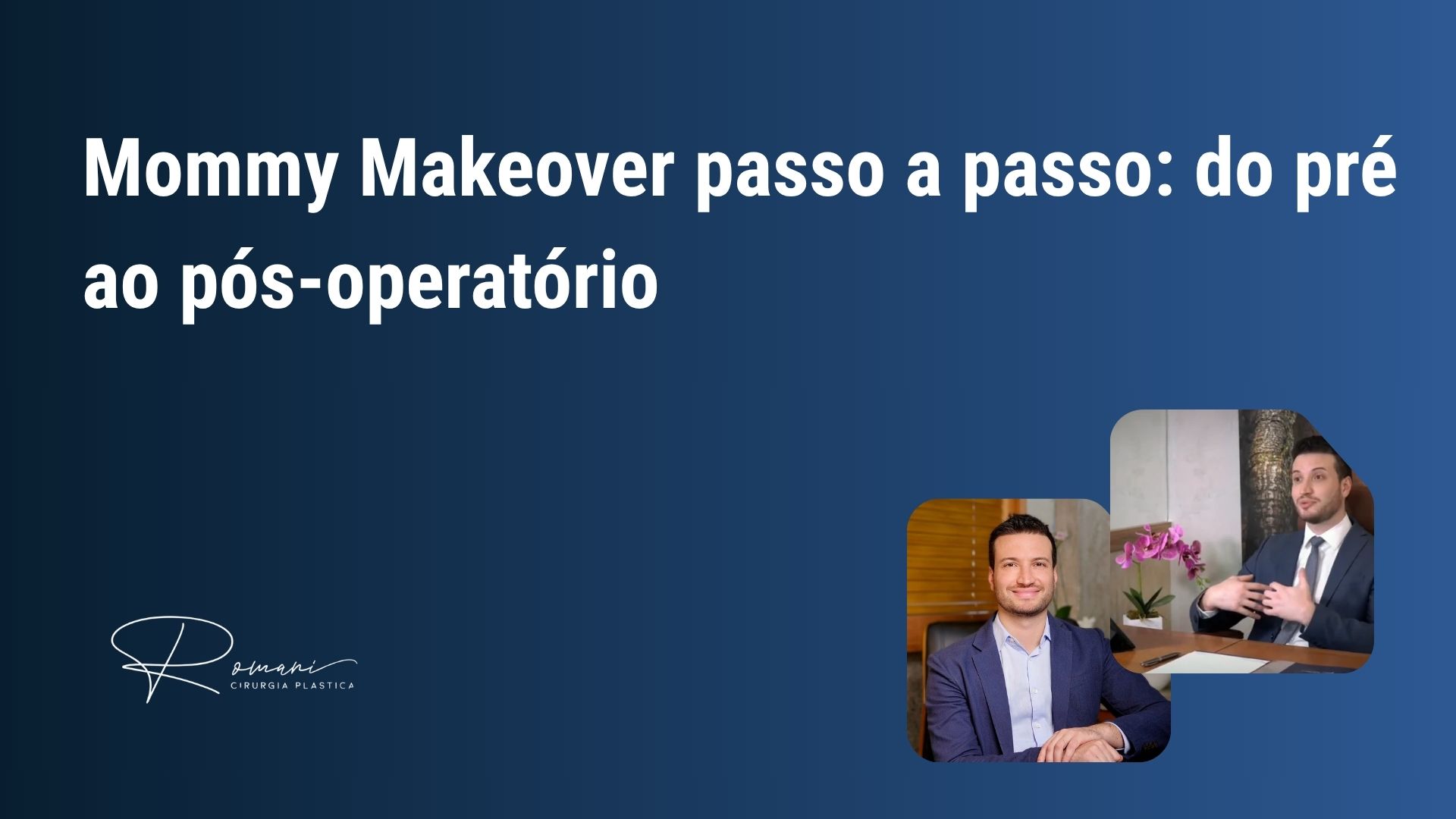 Mommy Makeover passo a passo: do pré ao pós-operatório