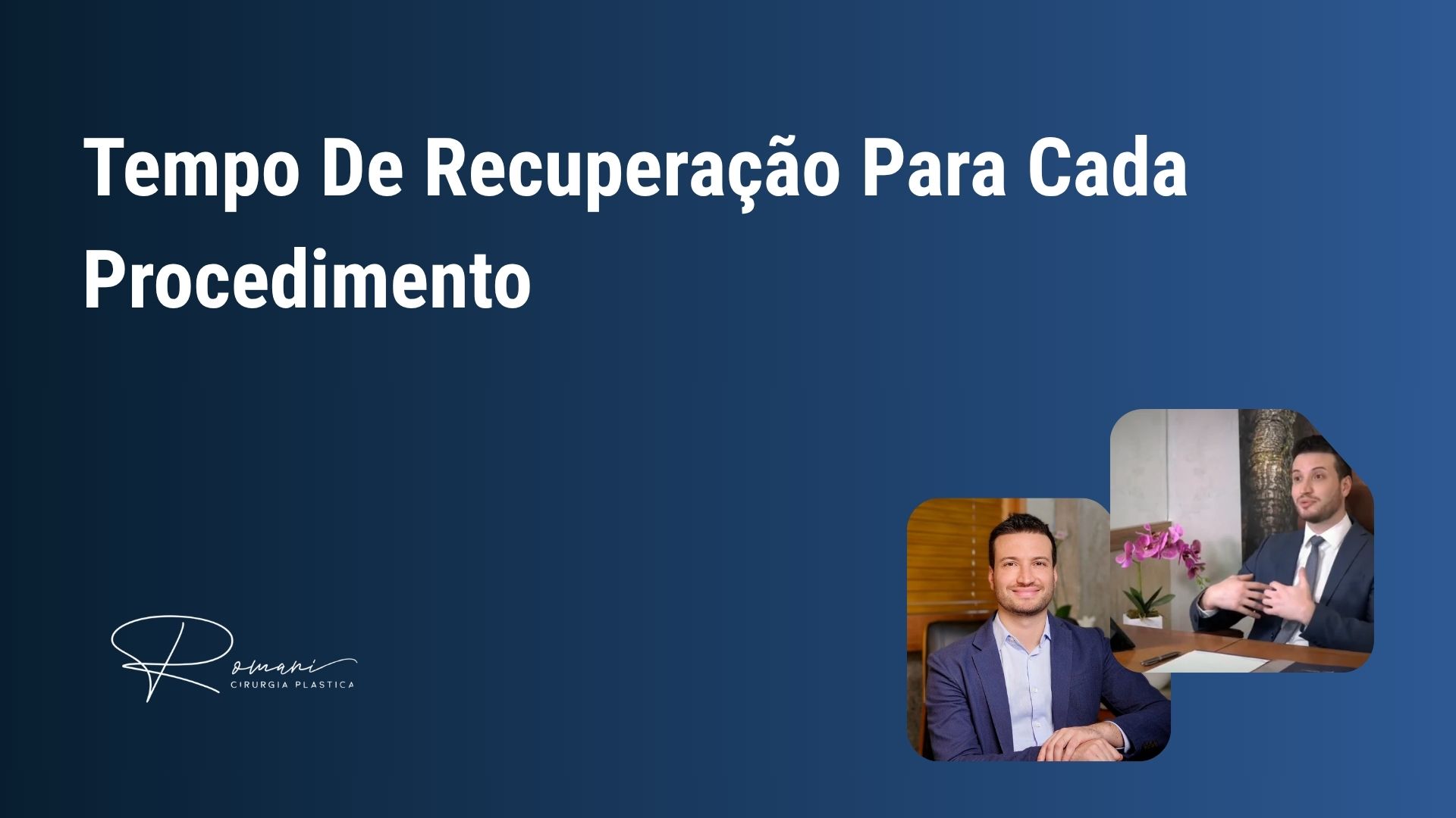 Tempo De Recuperação Para Cada Procedimento